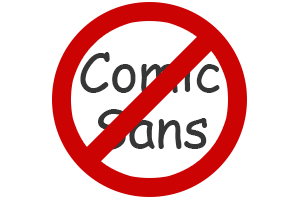 No Comic Sans